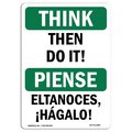 Signmission OSHA THINK Sign, Then Do It Bilingual, 14in X 10in Rigid Plastic, 10" W, 14" L, Landscape OS-TS-P-1014-L-11884